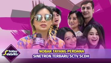 Nobar Tayang Perdana Sinetron SCDH, Leony Vitra Belajar Jadi Istri |