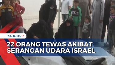 22 Orang Tewas Akibat Serangan Udara Israel di Kota Rafah