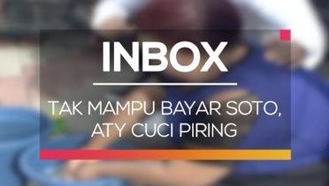 Tak Mampu Bayar Soto, Aty DA Cuci Piring (Live on Inbox)