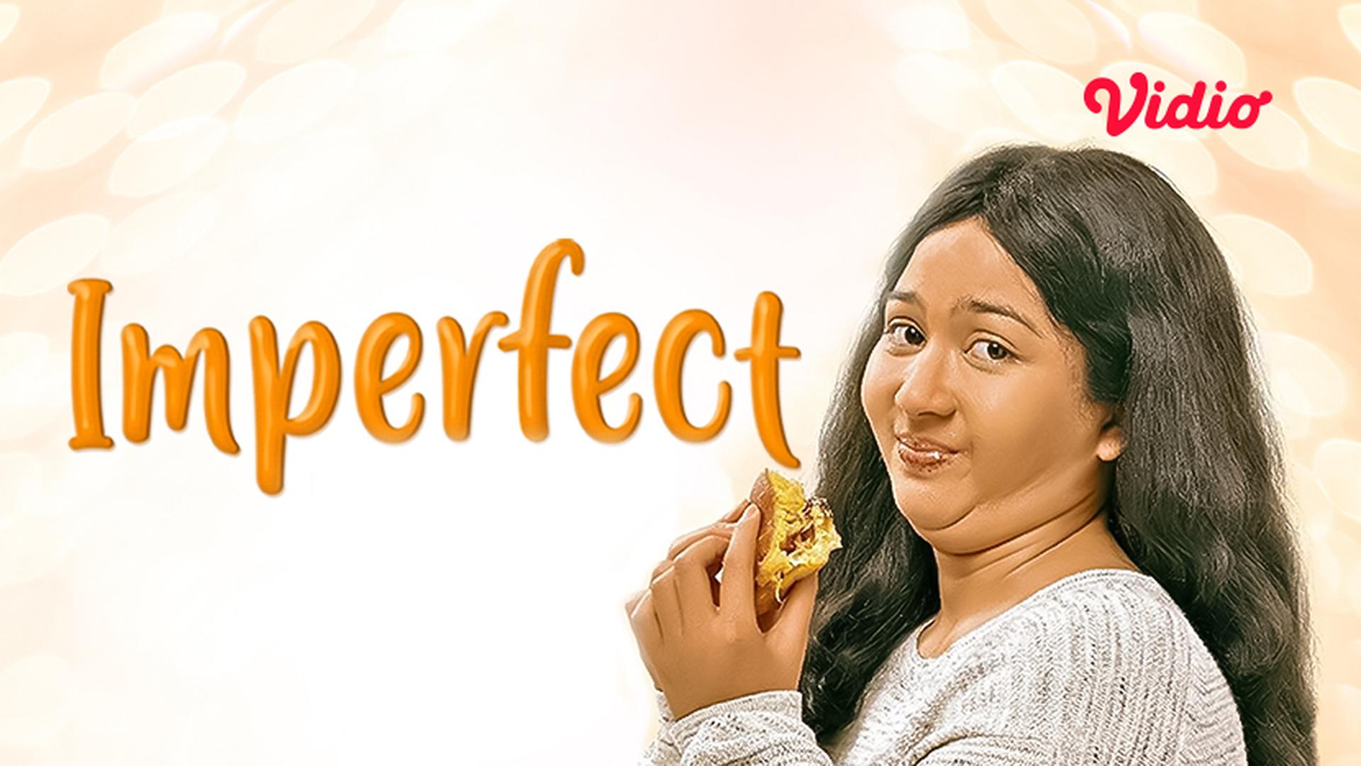 Nonton Imperfect (2019) | Full Movie | Vidio