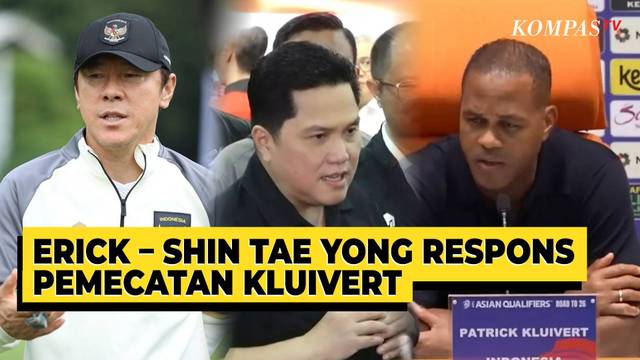 Pernyataan Erick hingga Respons Shin Tae-Yong usai Patrick Kluivert Dipecat - PARASOT