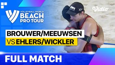 Full Match | Brouwer/Meeuwsen (NED) vs Ehlers/Wickler (DEU) | Beach Pro Tour - Tepic Elite16, Mexico 2023