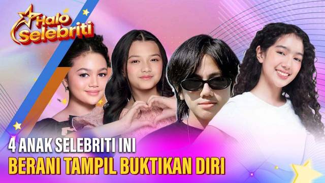 Disebut Mengekor Orang Tua 4 Anak Selebriti Buktikan Diri | Halo Selebriti