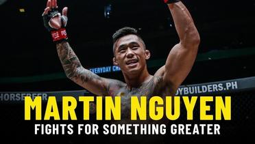 Martin Nguyen Fights For Something Greater