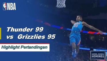NBA I Cuplikan Pertandingan : Thunder 99 vs Grizzlies 95