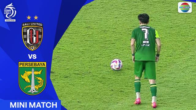 Persebaya Surabaya VS Bali United FC - Mini Match | BRI Liga 1 2024/25