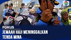 Sebagian Jemaah Haji Indonesia Tinggalkan Mina, Menuju Mekkah Usai Mabit Dua Hari | Fokus