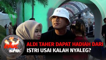 Aldi Taher Dapat Hadiah dari Istri Usai Gagal Nyaleg? | Hot Shot