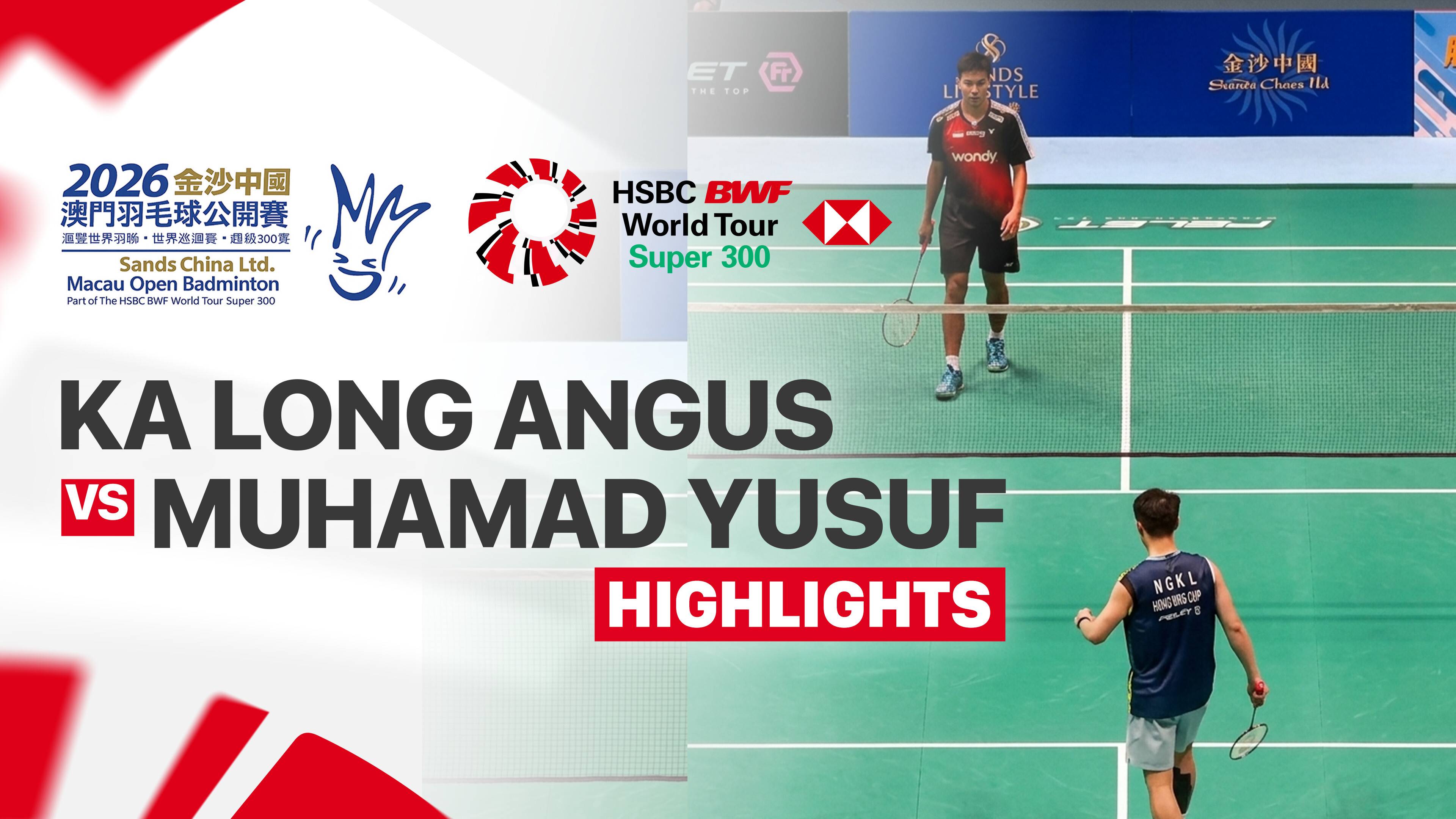 Ng Ka Long Angus (HKG) vs Muhamad Yusuf (INA) - Men's Singles Quarterfinals | SANDS CHINA LTD. Macau Open 2026
