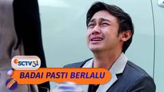 HARU! Helmi Memohon Diberi Kesempatan | Badai Pasti Berlalu Episode 115