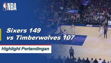 NBA I Cuplikan Pertandingan : Sixers 149 vs Timberwolves 107