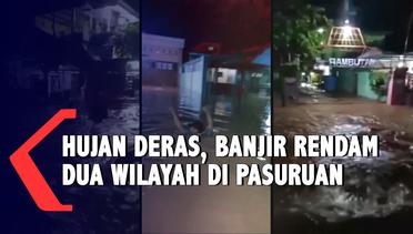 Hujan Enam Jam, Dua Kecamatan di Pasuruan Banjir 1 Meter