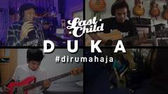 Last Child #DiRumahAja - Duka