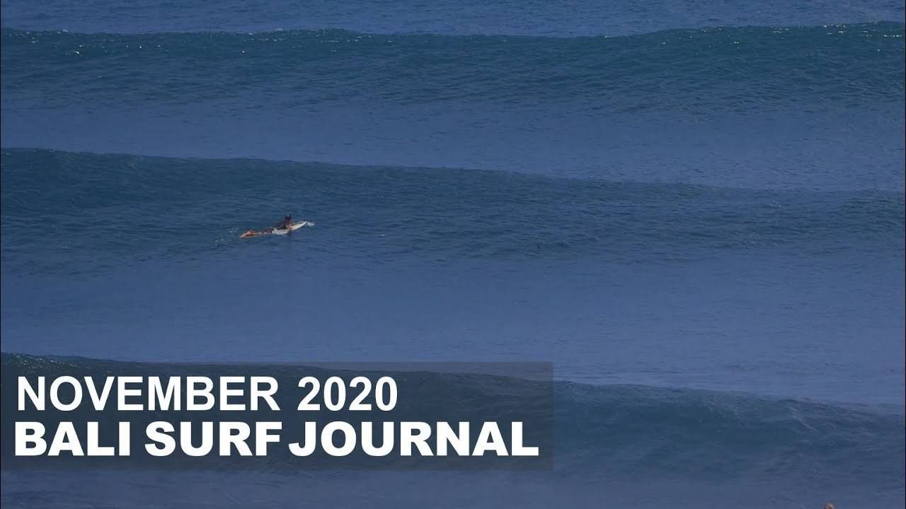 Bali Surf Journal November 2020 Vidio