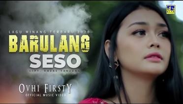 Ovhi Firsty - BARULANG SESO [Official Music Video] Lagu Minang Terbaru 2021