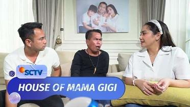 Raffi Prank Bopak Tagih Hutang, Bopak Kok Langsung Pucat Ya? | House Of Mama Gigi
