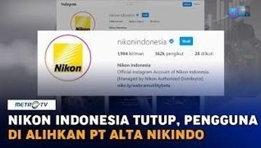 Nikon Indonesia Tutup, Seluruh Layanan Bagi Pengguna Dialihkan ke PT Alta Nikindo