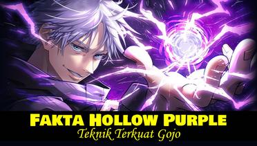 Teknik Terkuat Gojo, 6 Fakta Hollow Purple Jujutsu Kaisen | Review Anime dan Manga