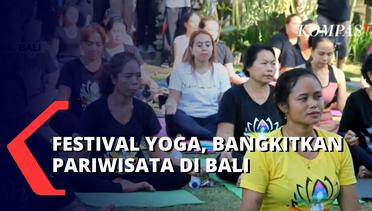 Yuk, Intip Keseruan Festival Yoga di Ubud yang Sempat Terhenti Akibat Pandemi!