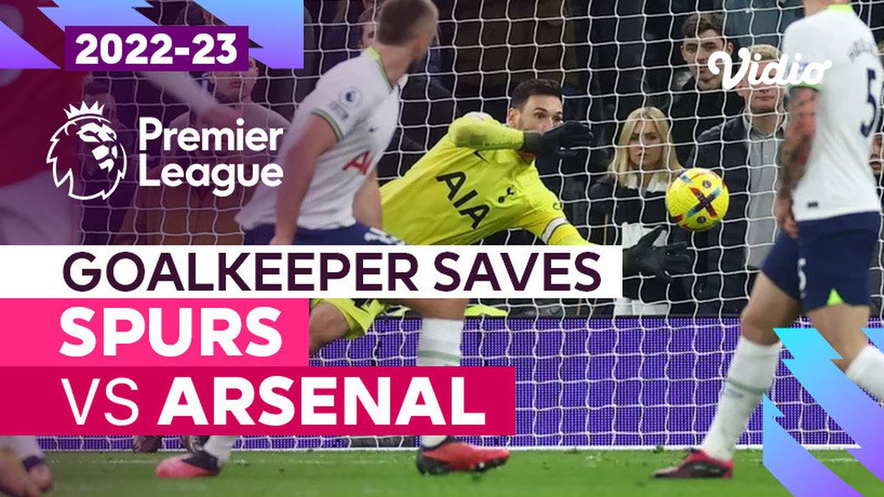 Aksi Penyelamatan Kiper | Spurs vs Arsenal | Premier League 2022/23 | Vidio