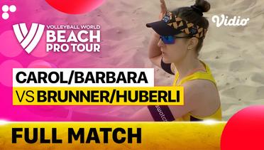 Full Match | Round of 12: Carol/Barbara (BRA) vs Brunner/Huberli (SUI) | Beach Pro Tour Elite 16 Doha, Qatar 2023