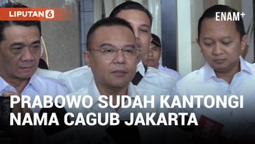 Gerindra Sudah Kantongi Nama Cagub Jakarta