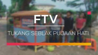 FTV SCTV - Tukang Seblak Pujaan Hati