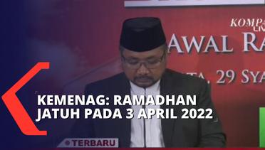 Hasil Sidang Isbat: 1 Ramadhan 1443 H Jatuh pada 3 April 2022