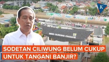 Jokowi Ungkap Sodetan Ciliwung Belum Cukup Tangani Banjir Jakarta