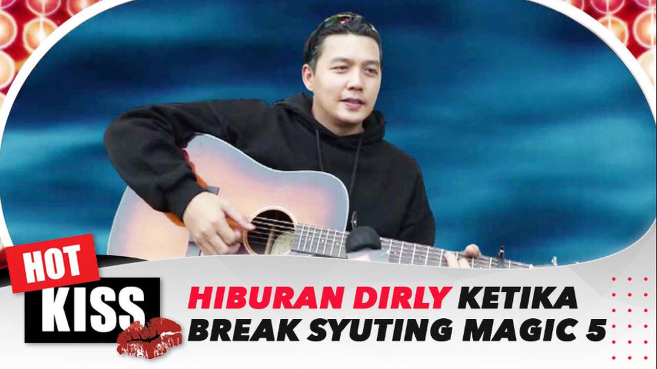 Berakting Di Sinetron Magic 5, Dirly Tak Lupakan Bernyanyi dan Mainkan ...