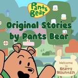 Original Stories by Pants Bear