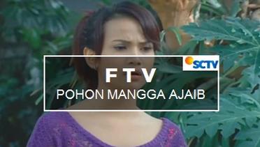 FTV SCTV - Pohon Mangga Ajaib