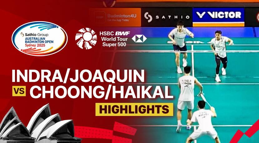Raymond Indra/Nikolaus Joaquin (INA) vs Choong Hon Jian/Muhammad Haikal (MAS) - Men's Doubles Round of 16 | SATHIO GROUP Australian Open 2025