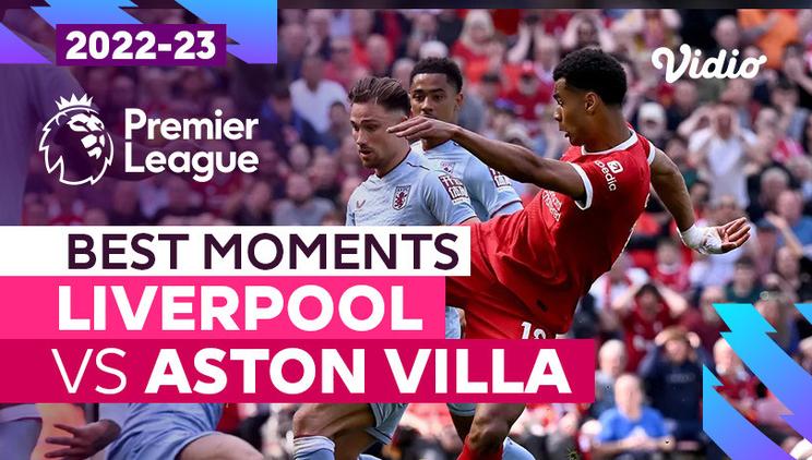 Live Streaming Liverpool FC - Premier League 2023 | Vidio