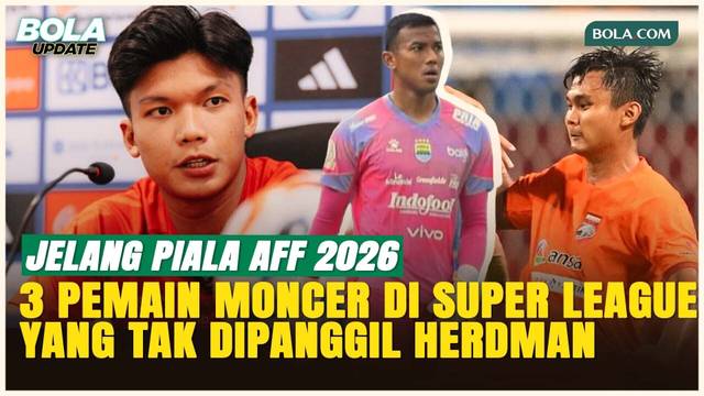 3 Pemain BRI Super League yang Tak Dilirik John Herdman ke Timnas Indonesia Jelang Piala AFF 2026