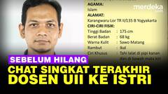 Dua Kata Chat Terakhir Sebelum Dosen UII Hilang