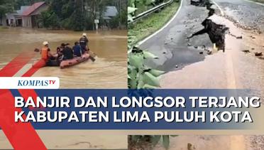 Banjir Setinggi 1,5 Meter dan Longsor di 30 Titik Terjang Kabupaten Lima Puluh Kota Sumbar