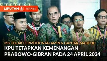 Sidang Sengketa Pilpres Usai, KPU Akan Tetapkan Kemenangan Prabowo-Gibran 24 April 2024 | Liputan 6
