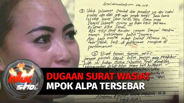 Surat Wasiat Diduga Tulisan Tangan Mpok Alpa Bikin Heboh | Hot Shot