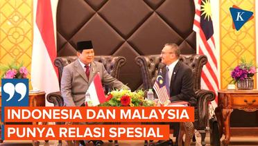 Prabowo Akan Berjuang Perkokoh Hubungan RI dan Malaysia