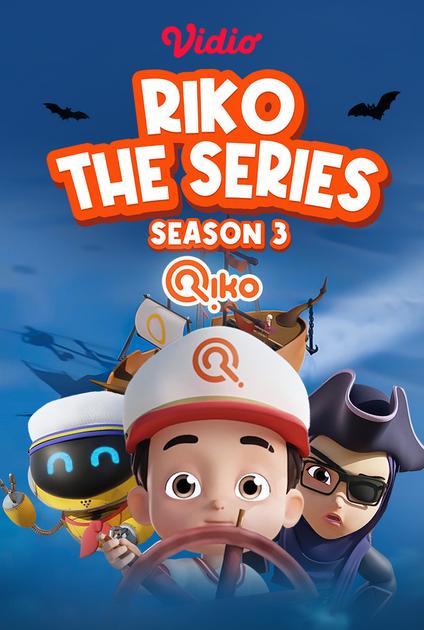 Streaming Riko The Series - Season 3 | Vidio