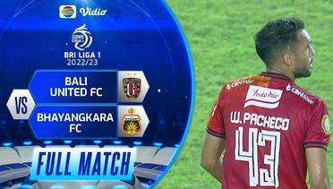 Full Match Bali United FC VS Bhayangakara FC BRI Liga 1 2022/2023