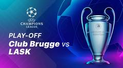 Full Match - Club Brugge Vs LASK Linz | UEFA Champions League 2019/2020