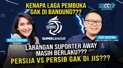 I.League Blak-Blakan Laga Persija vs Persib dan Larangan Suporter Away