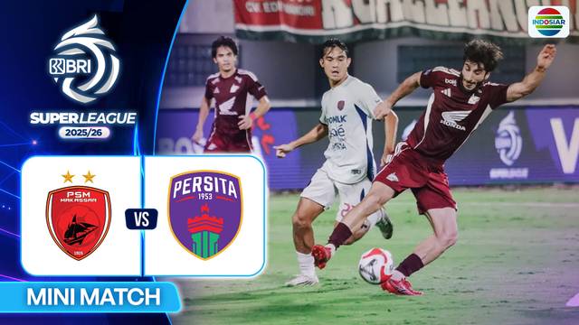 PSM Makassar VS Persita - Mini Match | BRI Super League 2025/26