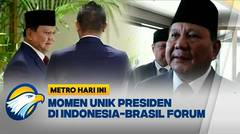 Momen Unik Presiden Prabowo di Indonesia-Brasil Forum - [Metro Hari Ini]