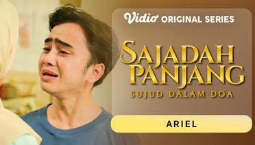 Sajadah Panjang : Sujud Dalam Doa - Vidio Original Series | Ariel