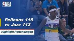 NBA I Cuplikan Pertandingan : Pelicans 115 vs Jazz 112