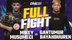 Mikey Musumeci vs. Gantumur Bayanduuren | ONE Championship Full Fight