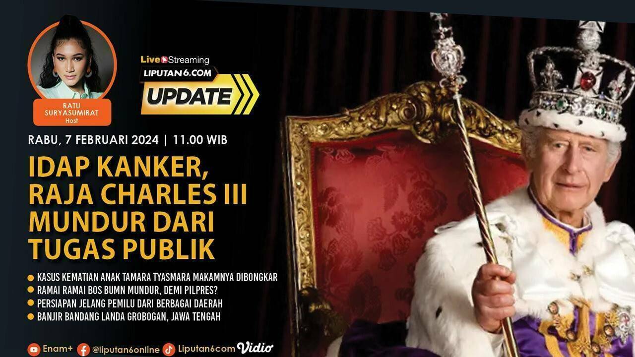 Idap Kanker, Raja Charles III Mundur dari Tugas Publik - LiputanEnam